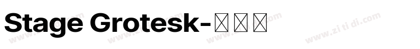 Stage Grotesk字体转换 Stage Grotesk字体转换